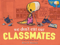 We Don't Eat Our Classmates: A Penelope Rex Book - Safari Ltd®